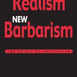 خرید و دانلود نسخه کامل کتاب New Realism, New Barbarism: Socialist Theory in the Era of Globalization (Recasting Marxism)