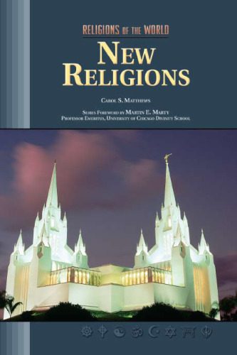 خرید و دانلود نسخه کامل کتاب New Religions (Religions of the World)_68dfe649b2bd2.jpeg خرید و دانلود نسخه کامل کتاب New Religions (Religions of the World)