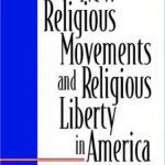 خرید و دانلود نسخه کامل کتاب New Religious Movements and Religious Liberty in America