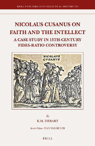 خرید و دانلود نسخه کامل کتاب Nicolaus Cusanus on Faith and the Intellect: A Case Study in 15th-Century Fides-Ratio Controversy_68fad26378e3b.jpeg خرید و دانلود نسخه کامل کتاب Nicolaus Cusanus on Faith and the Intellect: A Case Study in 15th-Century Fides-Ratio Controversy