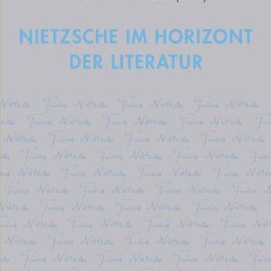 خرید و دانلود نسخه کامل کتاب Nietzsche im Horizont der Literatur