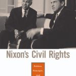 خرید و دانلود نسخه کامل کتاب Nixon’s Civil Rights: Politics, Principle, and Policy