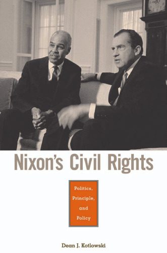 خرید و دانلود نسخه کامل کتاب Nixon’s Civil Rights: Politics, Principle, and Policy_68e909c6424a6.jpeg خرید و دانلود نسخه کامل کتاب Nixon’s Civil Rights: Politics, Principle, and Policy