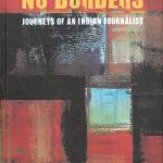 خرید و دانلود نسخه کامل کتاب No Borders: Journeys of an Indian Journalist