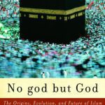 خرید و دانلود نسخه کامل کتاب No god but God: The Origins, Evolution, and Future of Islam