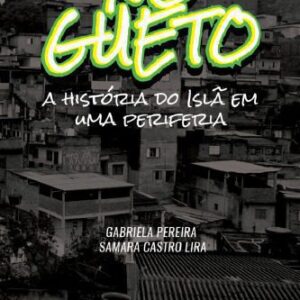 خرید و دانلود نسخه کامل کتاب No gueto: a história do Islã em uma periferia