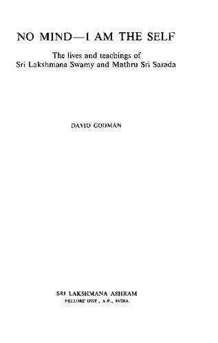 خرید و دانلود نسخه کامل کتاب No Mind — I Am the Self: The lives and teachings of Sri Lakshmana Swamy and Mathru Sri Sarada_68e12cd6040cf.jpeg خرید و دانلود نسخه کامل کتاب No Mind — I Am the Self: The lives and teachings of Sri Lakshmana Swamy and Mathru Sri Sarada