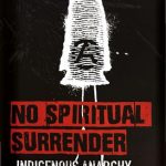خرید و دانلود نسخه کامل کتاب No Spiritual Surrender: Indigenous Anarchy in Defense of the Sacred