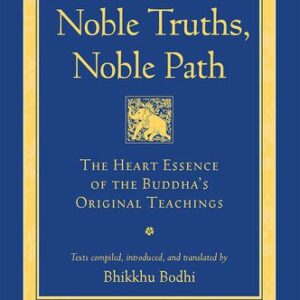 خرید و دانلود نسخه کامل کتاب Noble Truths, Noble Path