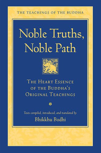 خرید و دانلود نسخه کامل کتاب Noble Truths, Noble Path
