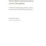 خرید و دانلود نسخه کامل کتاب Nonverbal Communication across Disciplines: Paralanguage, kinesics, silence, personal and environmental interaction