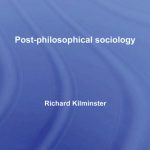 خرید و دانلود نسخه کامل کتاب Norbert Elias: Post-philosophical Sociology