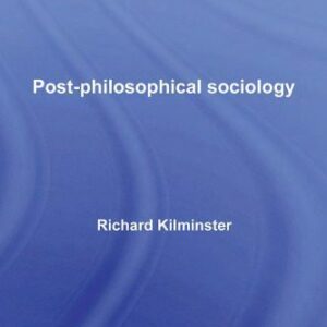خرید و دانلود نسخه کامل کتاب Norbert Elias: Post-philosophical Sociology