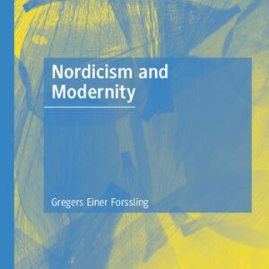 خرید و دانلود نسخه کامل کتاب Nordicism and Modernity