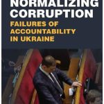 خرید و دانلود نسخه کامل کتاب Normalizing Corruption: Failures of Accountability in Ukraine