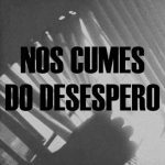 خرید و دانلود نسخه کامل کتاب Nos Cumes do Desespero