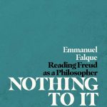 خرید و دانلود نسخه کامل کتاب Nothing to It: Reading Freud as a Philosopher