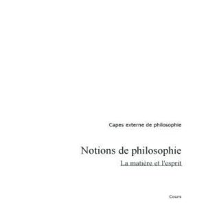 خرید و دانلود نسخه کامل کتاب Notions philosophie CAPES MATIERE ET ESPRIT CNED