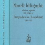 خرید و دانلود نسخه کامل کتاب Nouvelle bibliographie refondue et augmentee de la critique sur Francois-Rene de Chateaubriand (1801-1999)