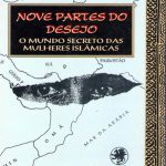 خرید و دانلود نسخه کامل کتاب Nove partes do desejo: O Mundo Secreto das Mulheres Islâmicas