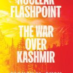 خرید و دانلود نسخه کامل کتاب Nuclear Flashpoint : The War Over Kashmir