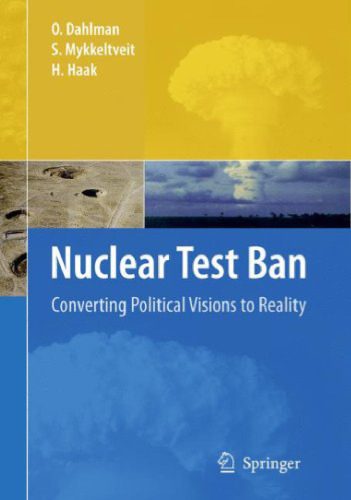 خرید و دانلود نسخه کامل کتاب Nuclear Test Ban: Converting Political Visions to Reality_68f7ce7102739.jpeg خرید و دانلود نسخه کامل کتاب Nuclear Test Ban: Converting Political Visions to Reality
