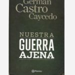 خرید و دانلود نسخه کامل کتاب Nuestra Guerra Ajena