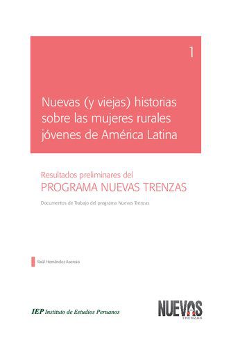 خرید و دانلود نسخه کامل کتاب Nuevas (y viejas) historias sobre las mujeres rurales jóvenes de América Latina. Resultados preliminares del Programa Nuevas Trenzas_68f96424544d8.jpeg خرید و دانلود نسخه کامل کتاب Nuevas (y viejas) historias sobre las mujeres rurales jóvenes de América Latina. Resultados preliminares del Programa Nuevas Trenzas