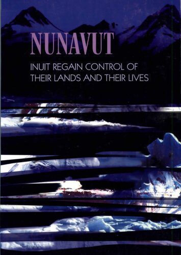 خرید و دانلود نسخه کامل کتاب Nunavut: Inuit Regain Control of Their Lands and Their Lives_68e88f6d99937.jpeg خرید و دانلود نسخه کامل کتاب Nunavut: Inuit Regain Control of Their Lands and Their Lives