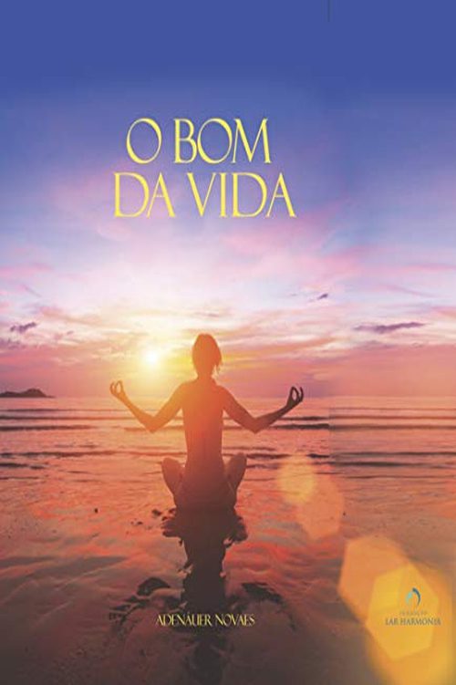 خرید و دانلود نسخه کامل کتاب O Bom da Vida_68de71e047404.jpeg خرید و دانلود نسخه کامل کتاب O Bom da Vida