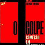 خرید و دانلود نسخه کامل کتاب O Golpe começou em Washington