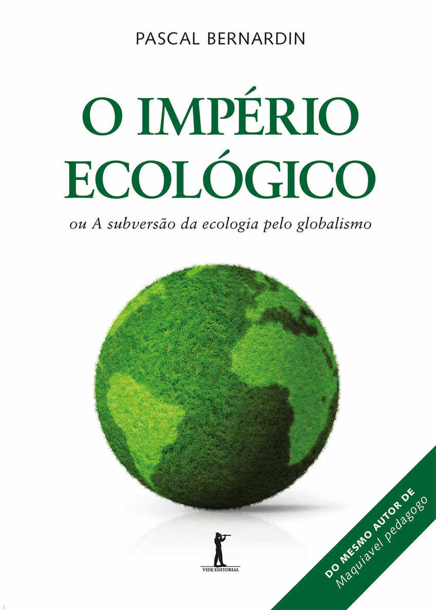 خرید و دانلود نسخه کامل کتاب O Império Ecológico _ A Subversão da Ecologia pelo Globalismo_68e96204d1db7.jpeg خرید و دانلود نسخه کامل کتاب O Império Ecológico _ A Subversão da Ecologia pelo Globalismo