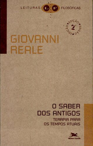 خرید و دانلود نسخه کامل کتاب O saber dos antigos – Terapia para os dias atuais_68fc5340b7f06.jpeg خرید و دانلود نسخه کامل کتاب O saber dos antigos – Terapia para os dias atuais