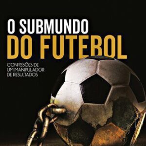 خرید و دانلود نسخه کامل کتاب O submundo do futebol