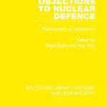 خرید و دانلود نسخه کامل کتاب Objections to Nuclear Defence: Philosophers on Deterrence