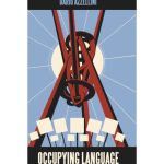 خرید و دانلود نسخه کامل کتاب Occupying language : the secret rendezvous with history and the present