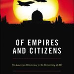 خرید و دانلود نسخه کامل کتاب Of Empires and Citizens: Pro-American Democracy or No Democracy at All?