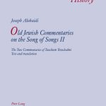 خرید و دانلود نسخه کامل کتاب Old Jewish Commentaries on the Song of Songs II: The Two Commentaries of Tanchum Yerushalmi. Text and Translation