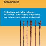 خرید و دانلود نسخه کامل کتاب Ombudsman y derechos indígenas en América Latina : estudio comparativo sobre el marco normativo e institucional