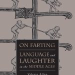 خرید و دانلود نسخه کامل کتاب On Farting: Language and Laughter in the Middle Ages (The New Middle Ages)