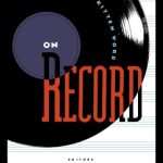 خرید و دانلود نسخه کامل کتاب On Record: Rock, Pop and the Written Word