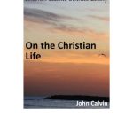 خرید و دانلود نسخه کامل کتاب On the Christian Life