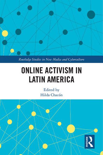 خرید و دانلود نسخه کامل کتاب Online Activism in Latin America_68e8bf0ad9e4c.jpeg خرید و دانلود نسخه کامل کتاب Online Activism in Latin America