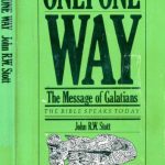خرید و دانلود نسخه کامل کتاب Only One Way: The Message of Galatians