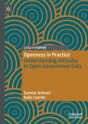 خرید و دانلود نسخه کامل کتاب Openness in Practice: Understanding Attitudes to Open Government Data_68ec22286e2d6.jpeg خرید و دانلود نسخه کامل کتاب Openness in Practice: Understanding Attitudes to Open Government Data