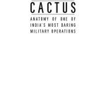 خرید و دانلود نسخه کامل کتاب Operation Cactus – Anatomy of one of India’s Most Daring Military Operations