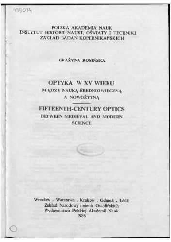 خرید و دانلود نسخه کامل کتاب Optyka w XV wieku. Między nauką średniowieczną a nowożytną_68fe13ce6adf2.jpeg خرید و دانلود نسخه کامل کتاب Optyka w XV wieku. Między nauką średniowieczną a nowożytną