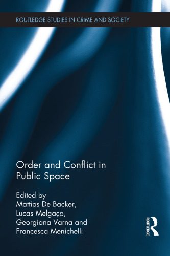 خرید و دانلود نسخه کامل کتاب Order and Conflict in Public Space_68f99f6fa4c5a.jpeg خرید و دانلود نسخه کامل کتاب Order and Conflict in Public Space