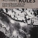 خرید و دانلود نسخه کامل کتاب Order Without Rules: Critical Theory and the Logic of Conversation