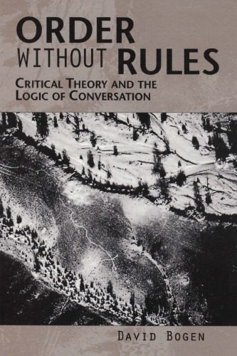 خرید و دانلود نسخه کامل کتاب Order Without Rules: Critical Theory and the Logic of Conversation_68f916db099b7.jpeg خرید و دانلود نسخه کامل کتاب Order Without Rules: Critical Theory and the Logic of Conversation